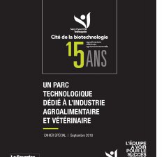 Cahier spécial 15e anniversaire de la Cité de la biotechnologie – Le Courrier de Saint-Hyacinthe